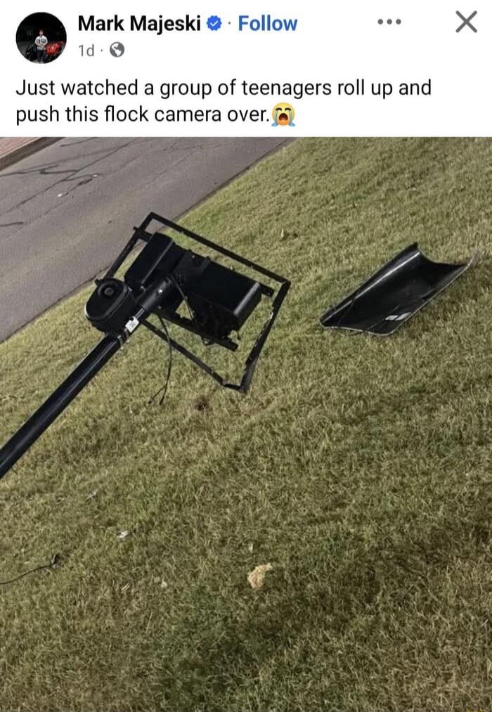 Mark Majeski Follow 1d Just watched a group of teenagers roll up and push this flock camera over.