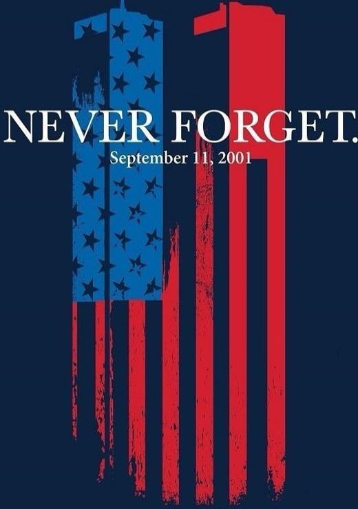 NEVER FORGET.
September 11, 2001