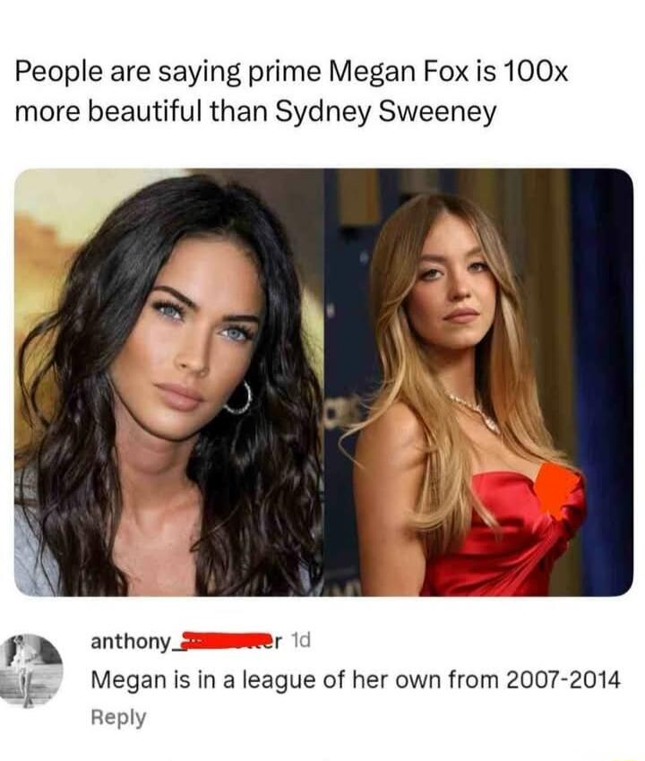 People are saying prime Megan Fox is 100x more beautiful than Sydney Sweeney
Megan is in a league of her own from 2007-2014