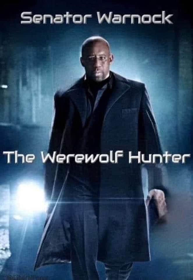 Senator Warnock The WerowolF Hunter