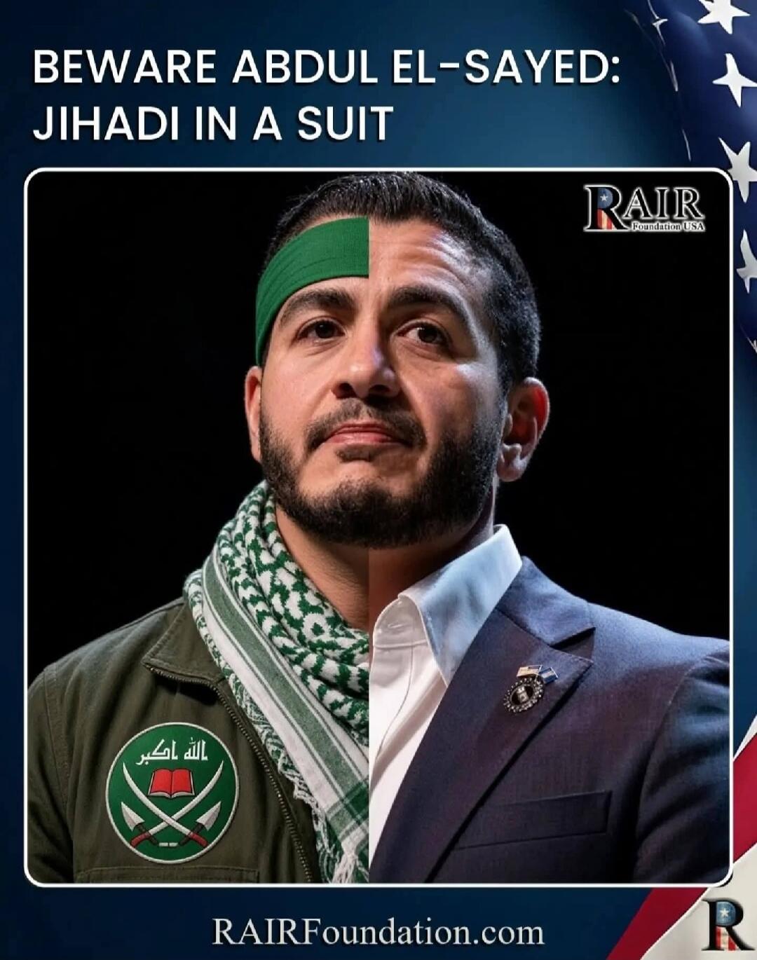 BEWARE ABDUL EL-SAYED: JIHADI IN A SUIT RAIR Foundation USA RAIRFoundation.com الله أكبر
