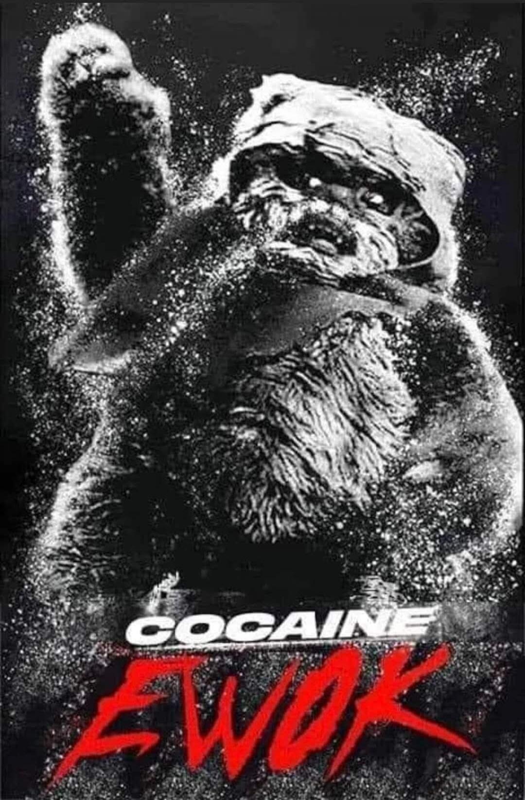 COCAINE EWOK