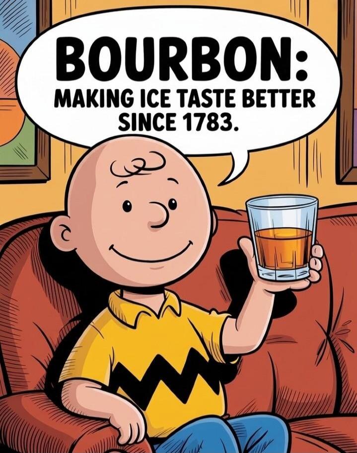 BOURBON: MAKING ICE TASTE BETTER SINCE 1783.