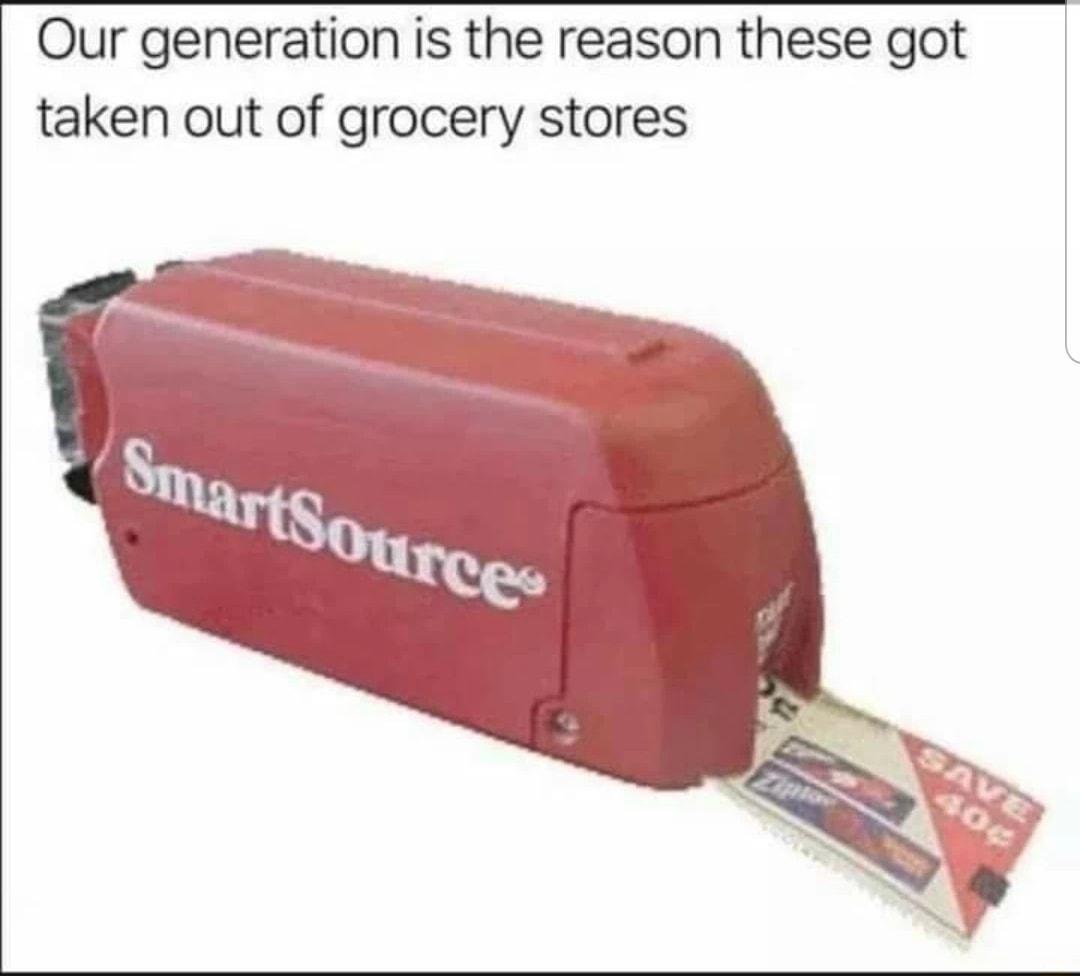 Our generation is the reason these got taken out of grocery stores