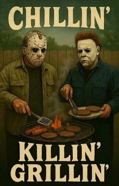 CHILLIN' KILLIN' GRILLIN'