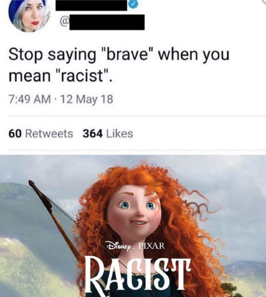s o N L G Stop saying brave when you mean racist 49 AM 12 May 18 60 Retweets 364 Like