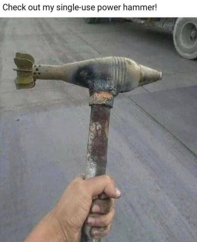 Check out my single-use power hammer!