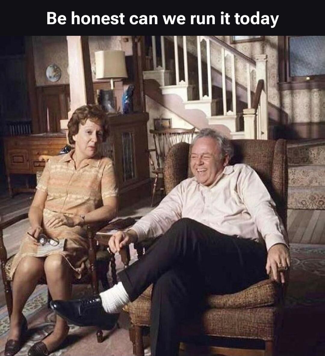 Be honest can we run it today