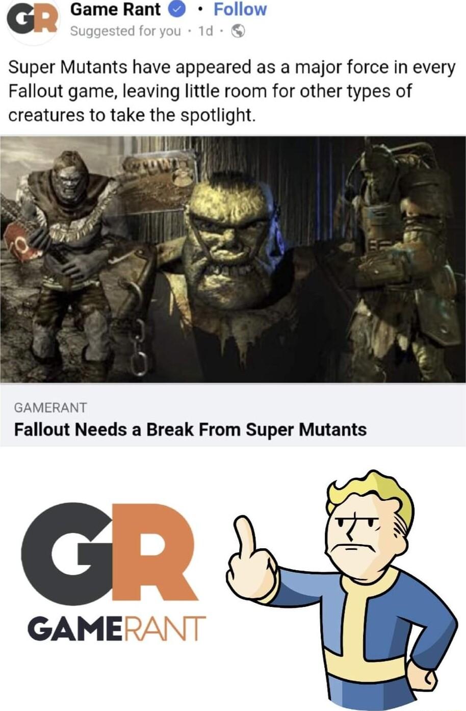 G Game Rant Follow Super Mutants have appeared as a major force in every Fallout game leaving little room for other types of creatures to take the spotlight SAMERANT Fallout Needs a Break From Super Mutants GAME