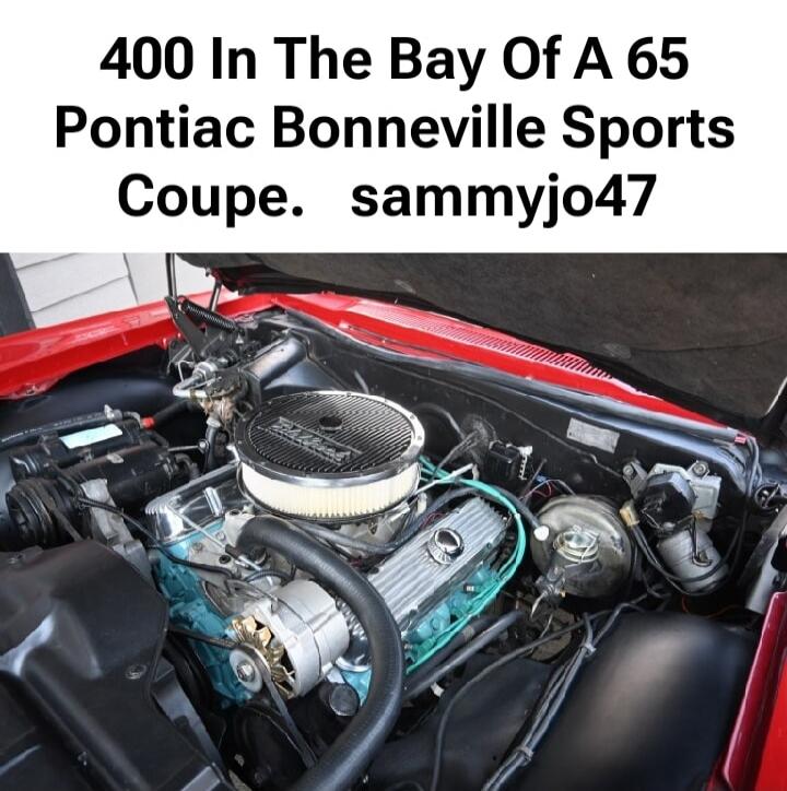 400 In The Bay Of A 65 Pontiac Bonneville Sports Coupe. sammyjo47