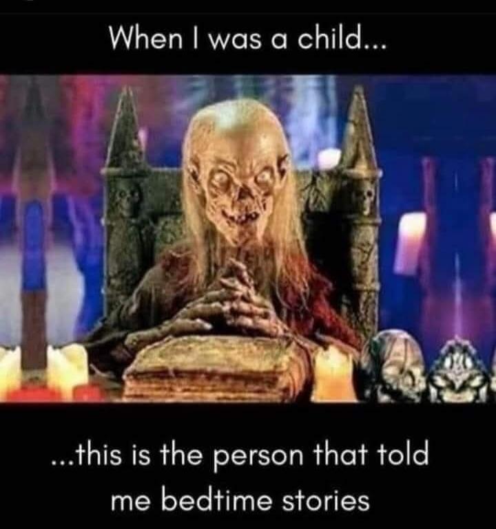 When I was a child... ...this is the person that told me bedtime stories