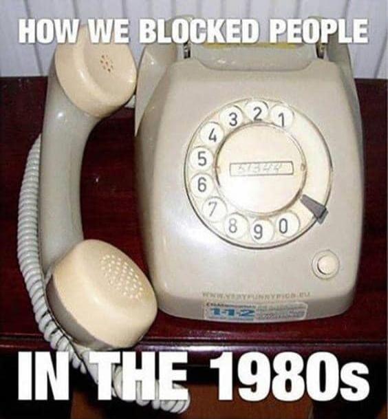 HOW WE BLOCKED PEOPLE IN THE 1980s