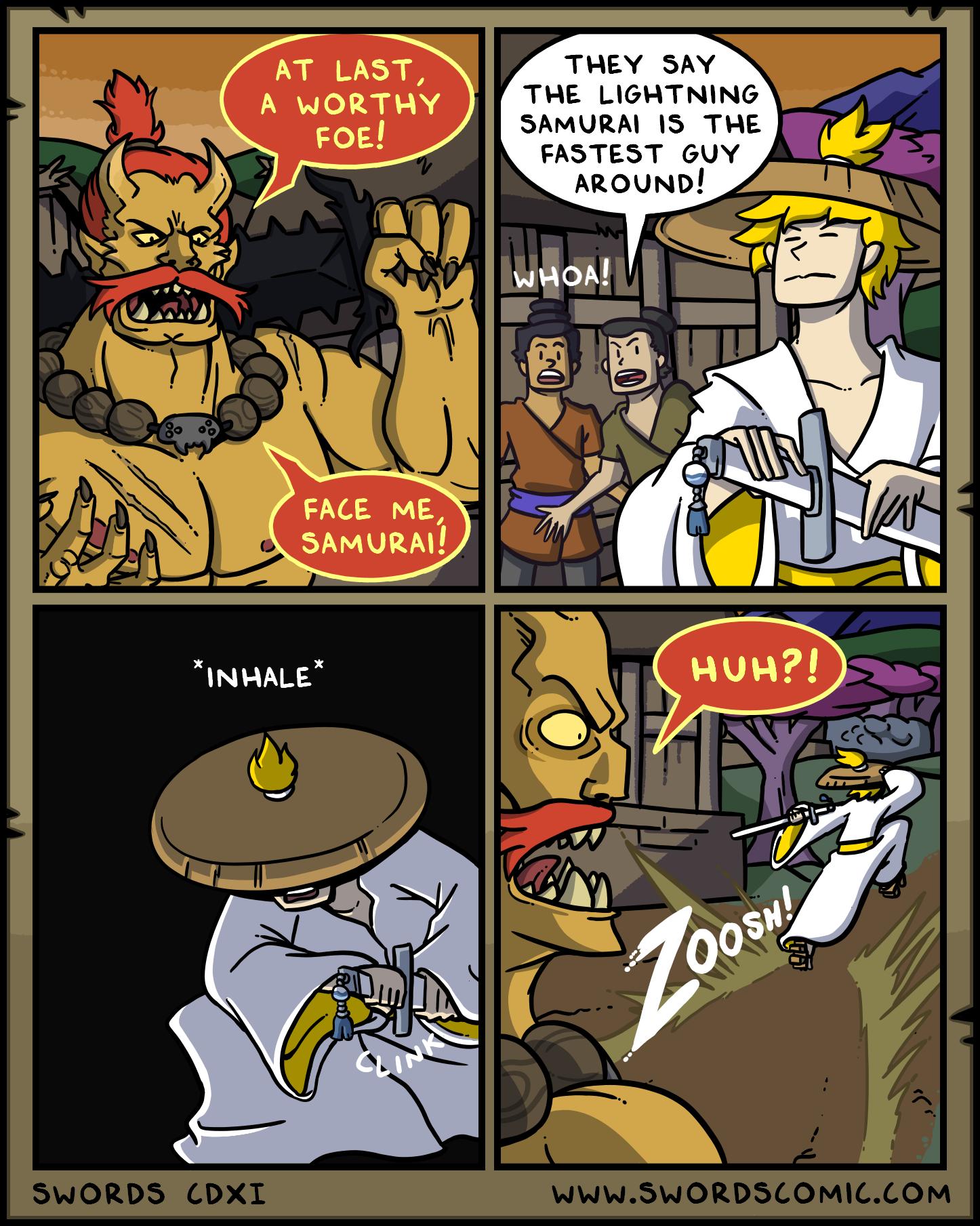 AT LAST THEY SAY A WORTHY THE LIGHTNING Y Foe SAMURA IS THE FASTEST GUY 4 L FACE ME SAMURALL INMALE Qq q