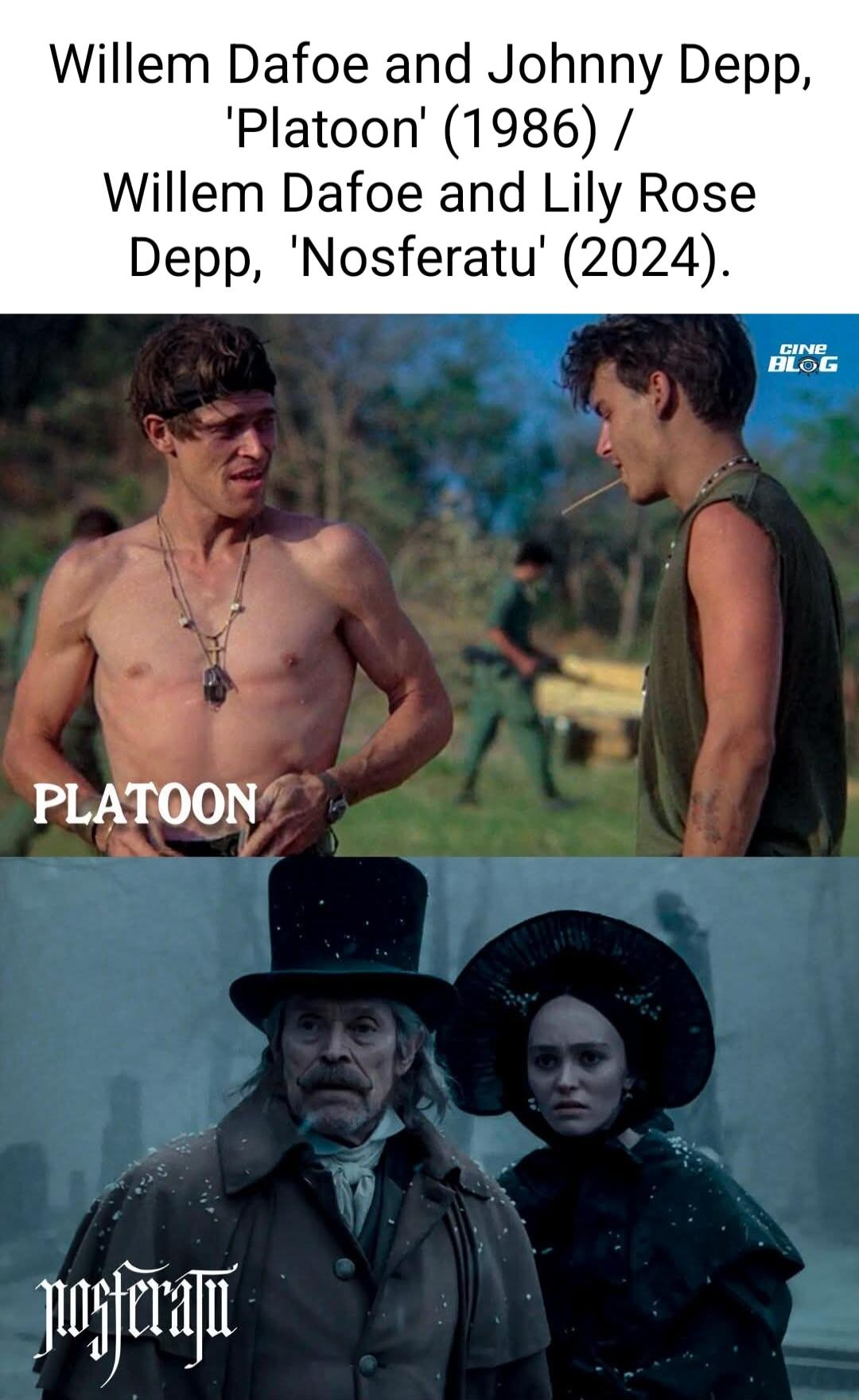 Willem Dafoe and Johnny Depp Platoon 1986 Willem Dafoe and Lily Rose Depp Nosferatu 2024 PLATOON e