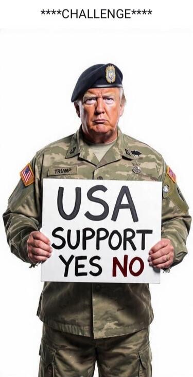 ****CHALLENGE**** TRUMP USA SUPPORT YES NO