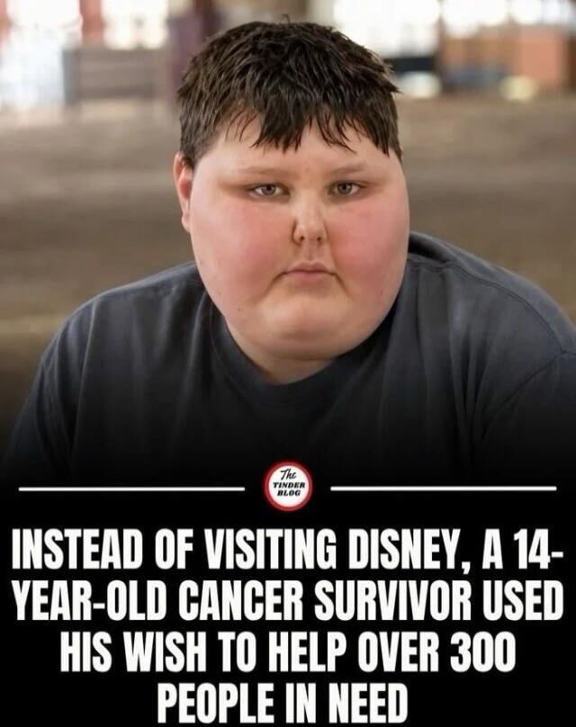 The Tinder Blog. Instead of visiting Disney, a 14-year-old cancer survivor used his wish to help over 300 people in need.