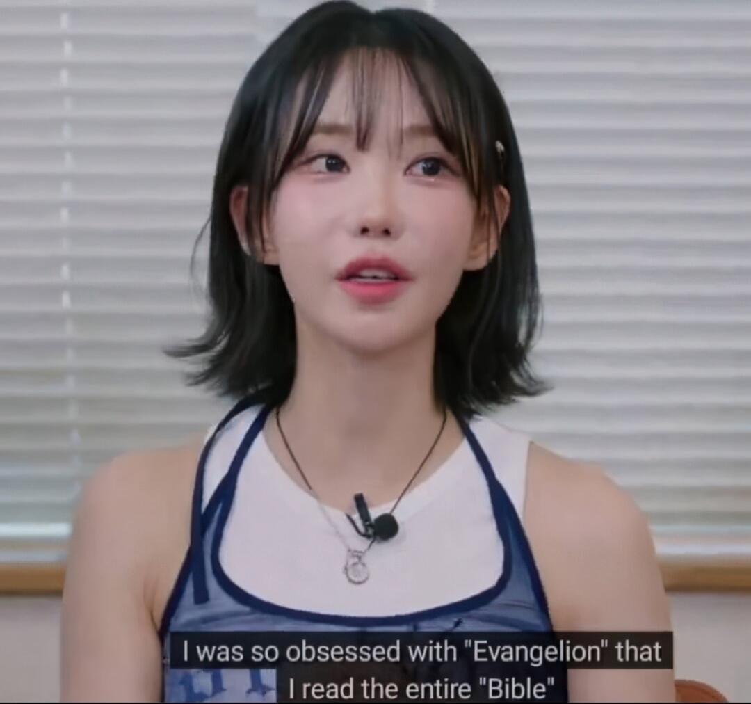 was so obsessed with Evangelion that WY read the entire Bible TR