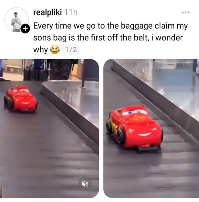 Every time we go to the baggage claim my sons bag is the first off the belt, i wonder why 😂