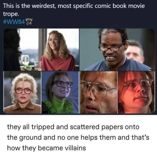 This is the weirdest most specific comic book movie ifelol N they all tripped and scattered papers onto the ground and no one helps them and thats how they became villains