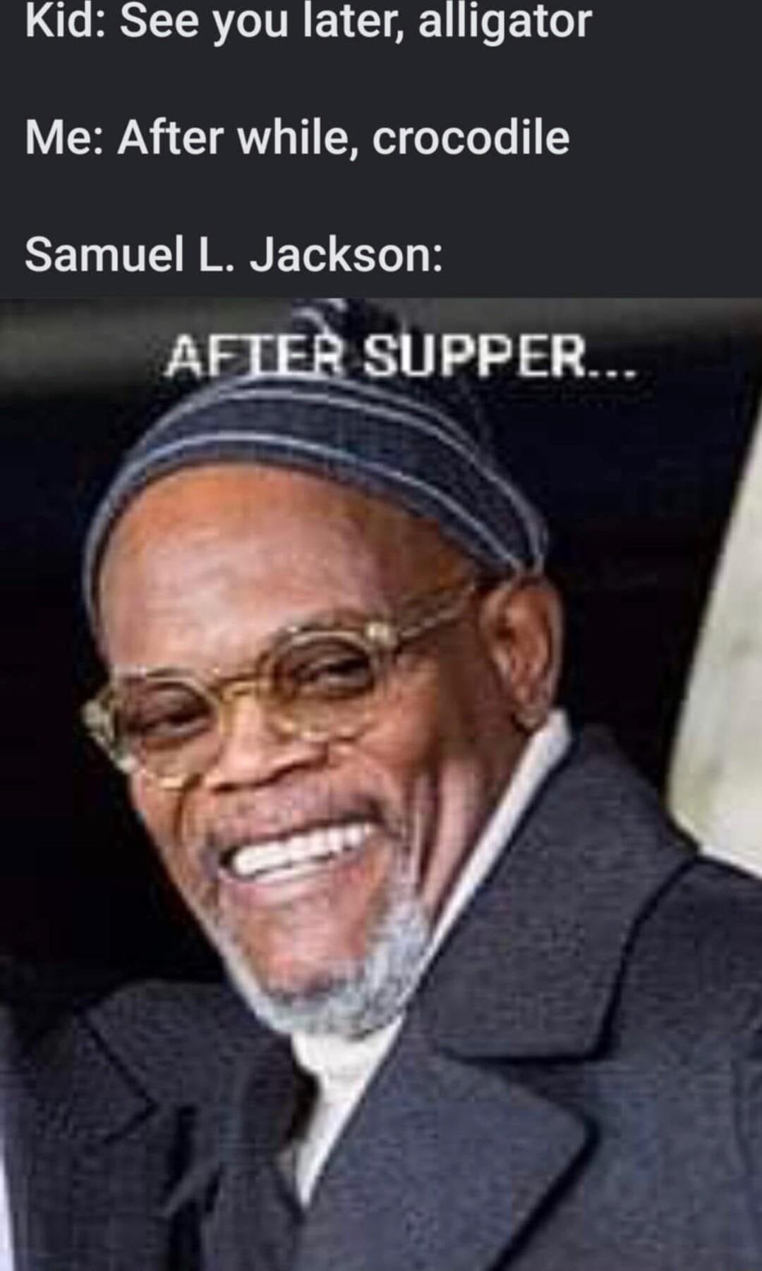 LRSI R VR L I AR 1 P o 8 Me After while crocodile RETG TN BN E TG Al 3 SUPPER S