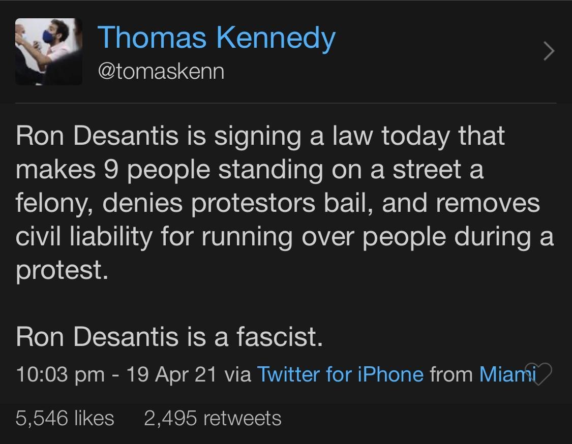 Thomas Kennedy Il Nl RTela W BIELE IR ERS ol lalo W A eTe EVA g PN makes 9 people standing on a street a 11e VAo S1 TR R o ol X o 3 o 211 Mo T T g loVETS e MIElel 1A eI Valallale WV T oTTol ol SWe le protest Ron Desantis is a fascist 1003 pm 19 Apr 21 via Twitter for iPhone from Miami 5546 likes 2495 retweets