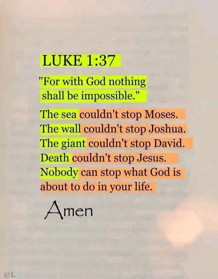 LUKE 1:37
