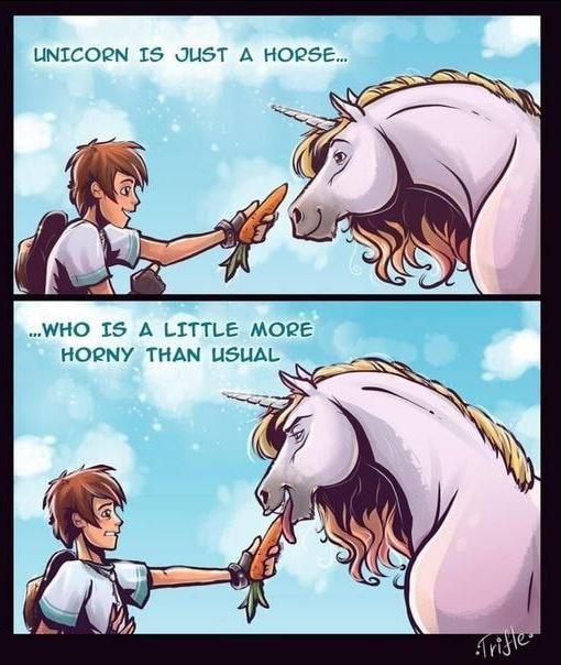 WHO IS A LITTLE MORE HORNY THAN USUAL