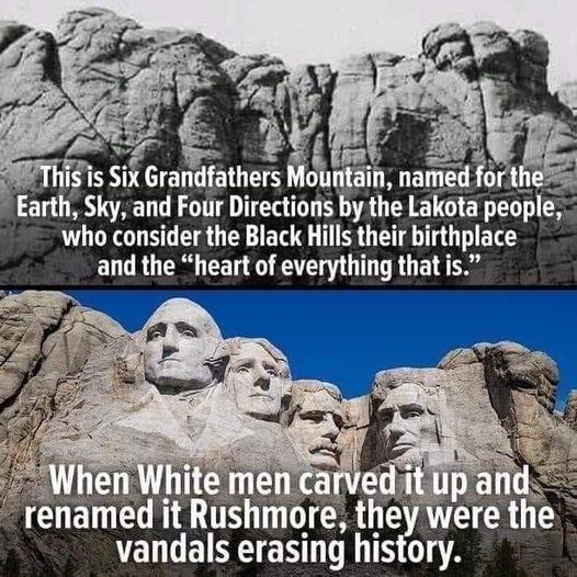 4 Earlh Sky N TS b the Lakota people who consider the Black Hills thelr LIGUTIENGS and the heart of everything that is en B C renamed nR shmorethey ELGEIEENTT TN A