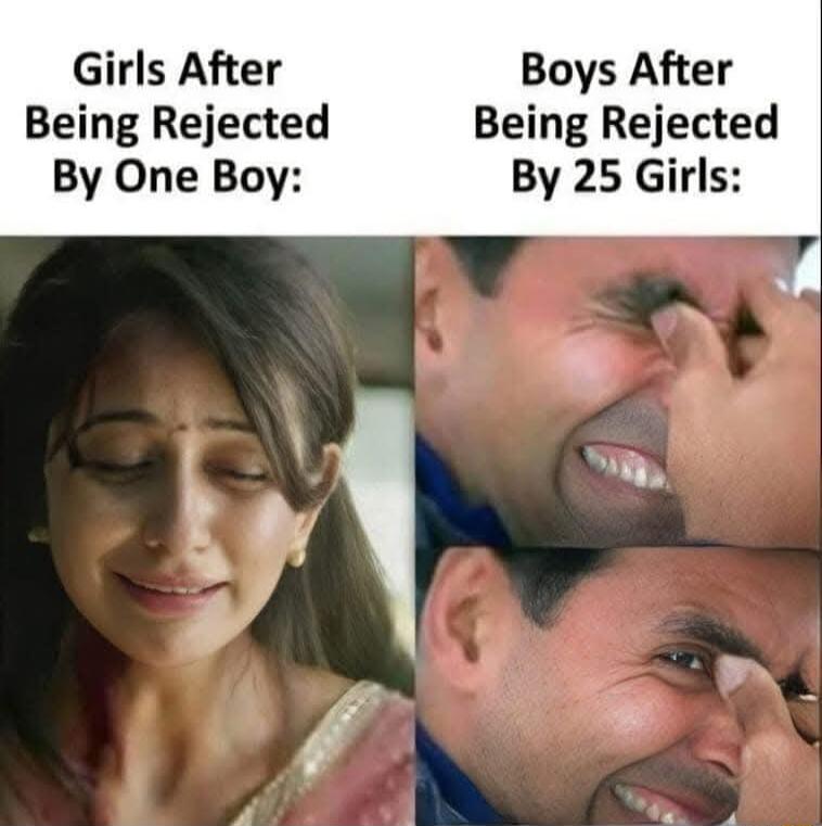 Girls After Boys After Being Rejected Being Rejected By One Boy By 25 Girls