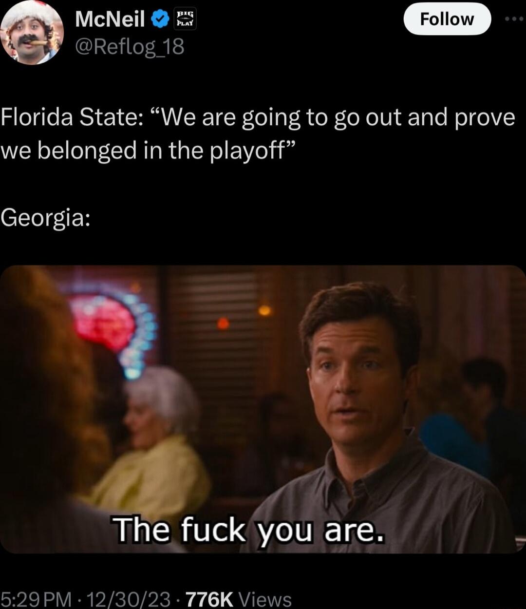 Q McNeil Reflog 18 Florida State We are going to go out and prove we belonged in the playoff Georgia The fuck ydu are 29 PM 123023 776K Views