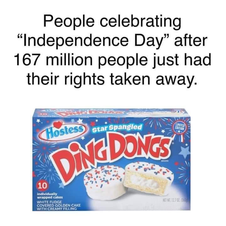 People celebrating Independence Day after 167 million people just had their rights taken away