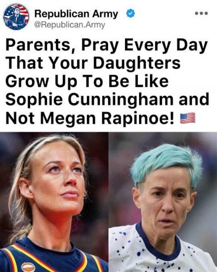 Republican Army Parents, Pray Every Day That Your Daughters Grow Up To Be Like Sophie Cunningham and Not Megan Rapinoe! 🇺🇸