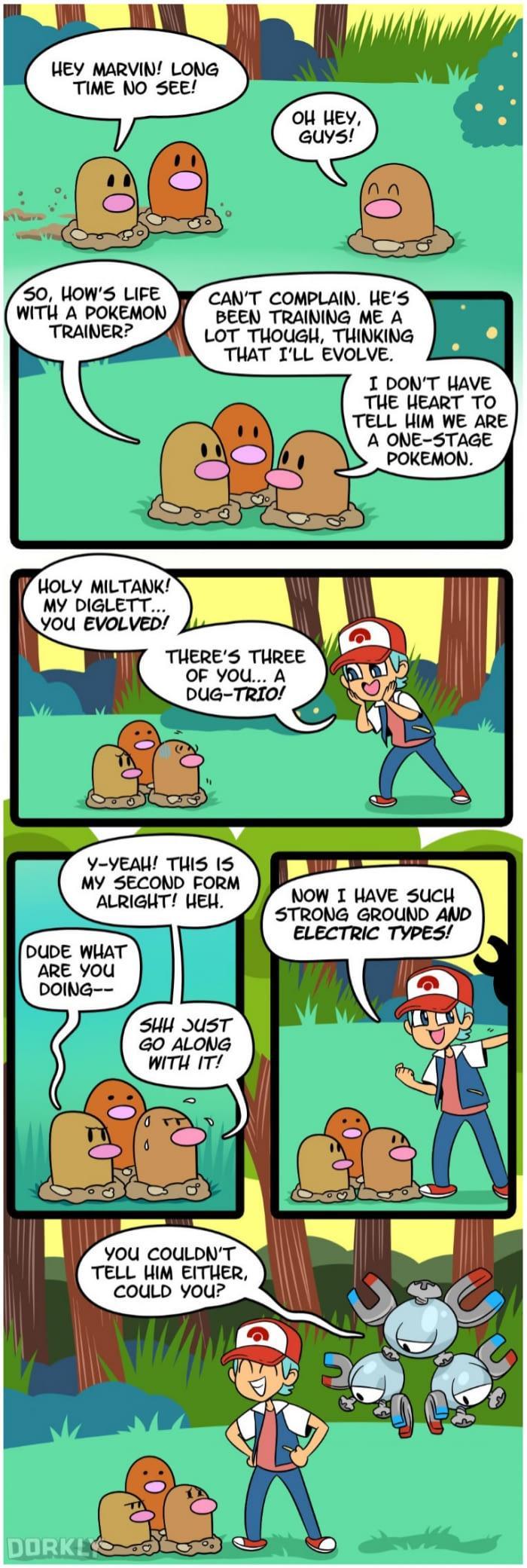 HEY MARVIN LONG TIME NO SEE CANT COMPLAIN HES BEEN TRAINING ME A LOT THOUGH THINKING THAT ILL EVOLVE 1 DONT HAVE TUE HEART TO TELL HIM WE ARE A ONE STAGE THERES TUREE OF you A Y YEAH THIS IS MY SECOND FORM ALRIGUT WEM NOW I HAVE sucH STRONG GROUND AND ks H 2 YOU COULDNT TELL HIM EITHER OULD You