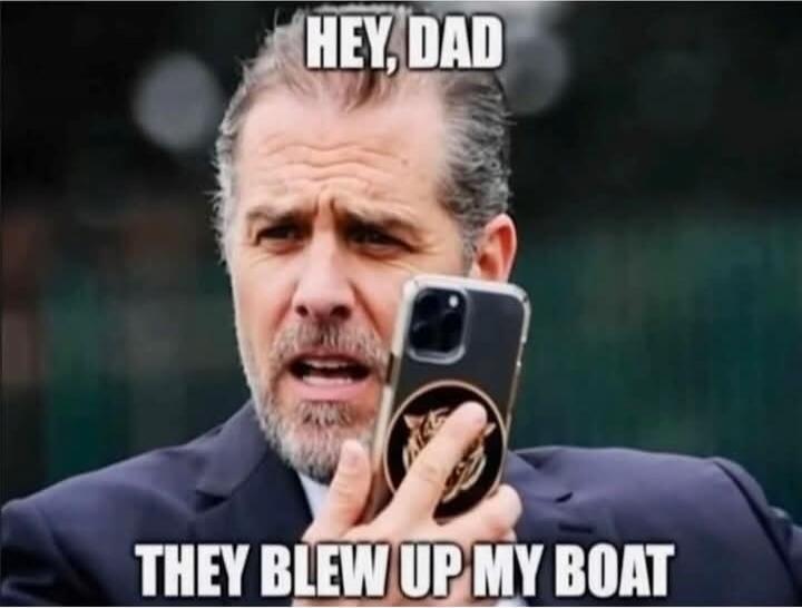 HEY, DAD\nTHEY BLEW UP MY BOAT