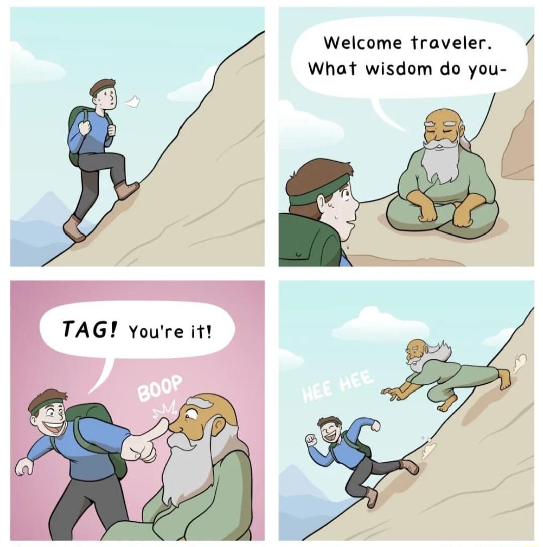 Welcome traveler 7 What wisdom do you