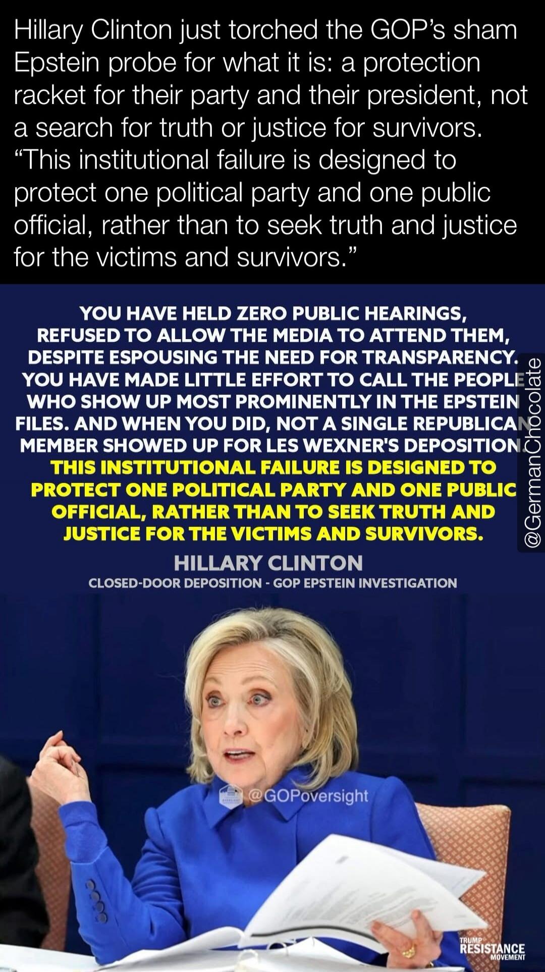 Hillary Clinton just torched the GOP’s sham Epstein probe for what it is: a protection racket for their party and their president, not a search for truth or justice for survivors. “This institutional failure is designed to protect one political party and one public official, rather than to seek truth and justice for the victims and survivors.” YOU 
