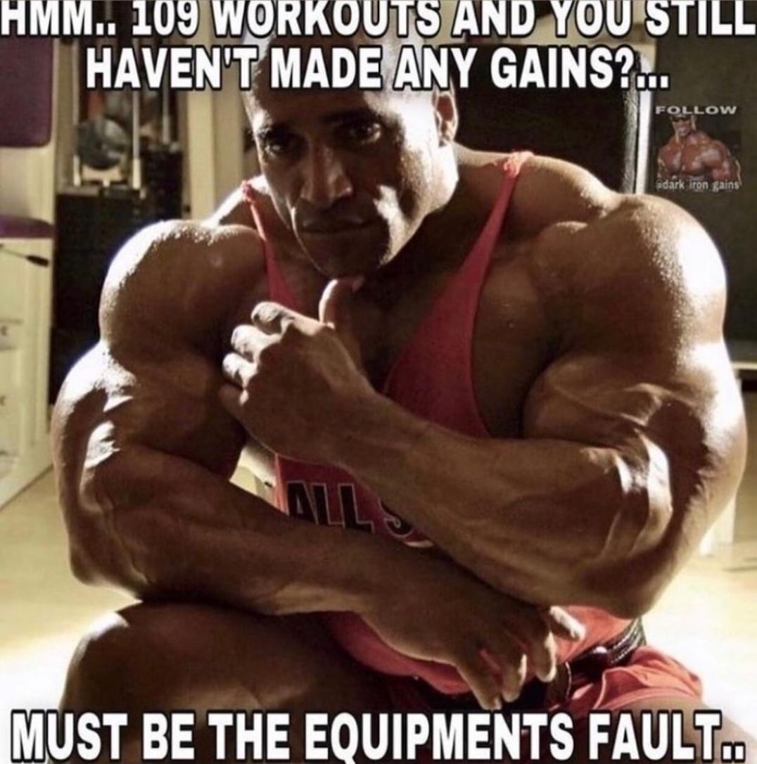 HMM WQWQRKDUTS LOIVAACACTLIAS HAVENT MADE ANY GAINS MUST BE THE EQUIPMENTS FAULT