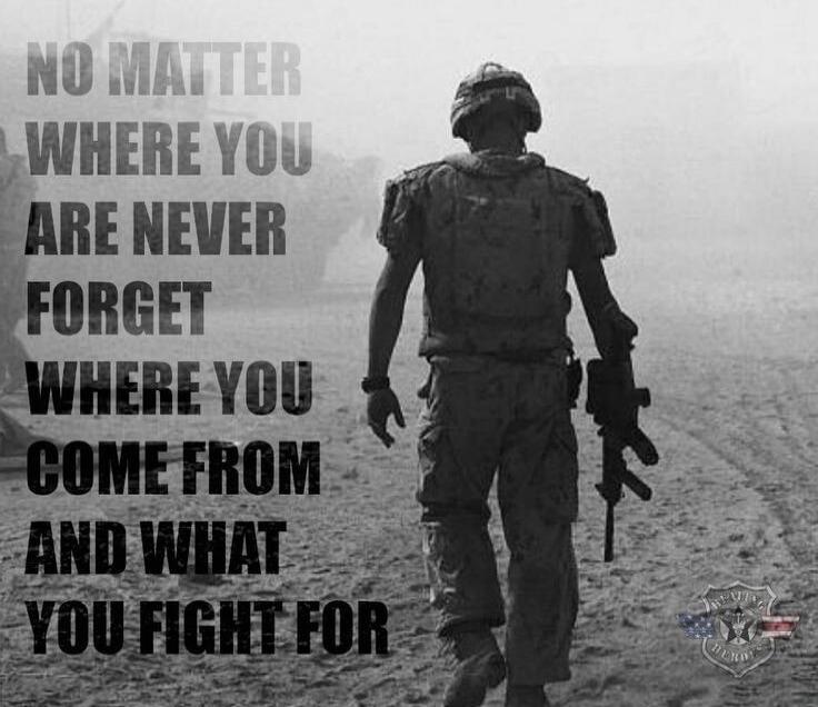 NO MATTER WHERE YOU ARE NEVER FORGET WHERE YOU COME FROM AND WHAT YOU FIGHT FOR