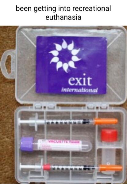 been getting into recreational euthanasia