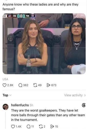 Anyone know who these ladies are and why are they famous? USA 2:0 PAR. They are the worst goalkeepers. They have let more balls through their gates than any other team in the tournament.