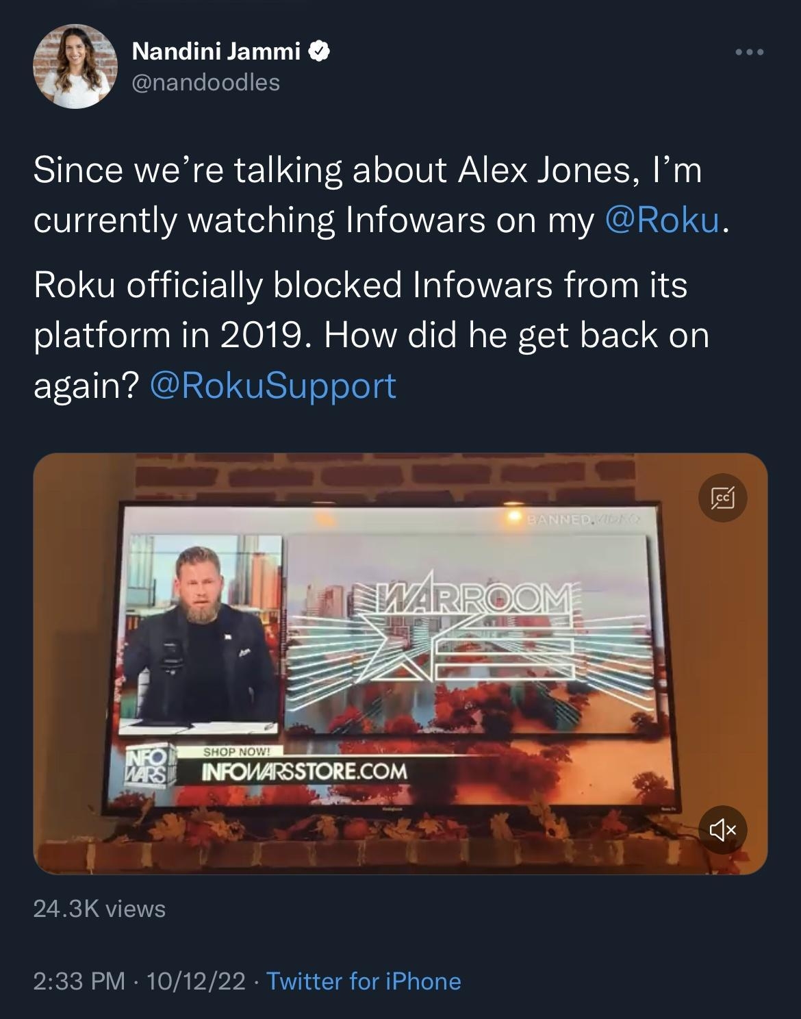 Nandini Jammi nandoodles Since were talking about Alex Jones Im currently watching Infowars on my Roku Roku officially blocked Infowars from its platform in 2019 How did he get back on again RokuSupport 243K views 233 PM 101222 Twitter for iPhone 363 Retweets 44 Quote Tweets 1194 Likes