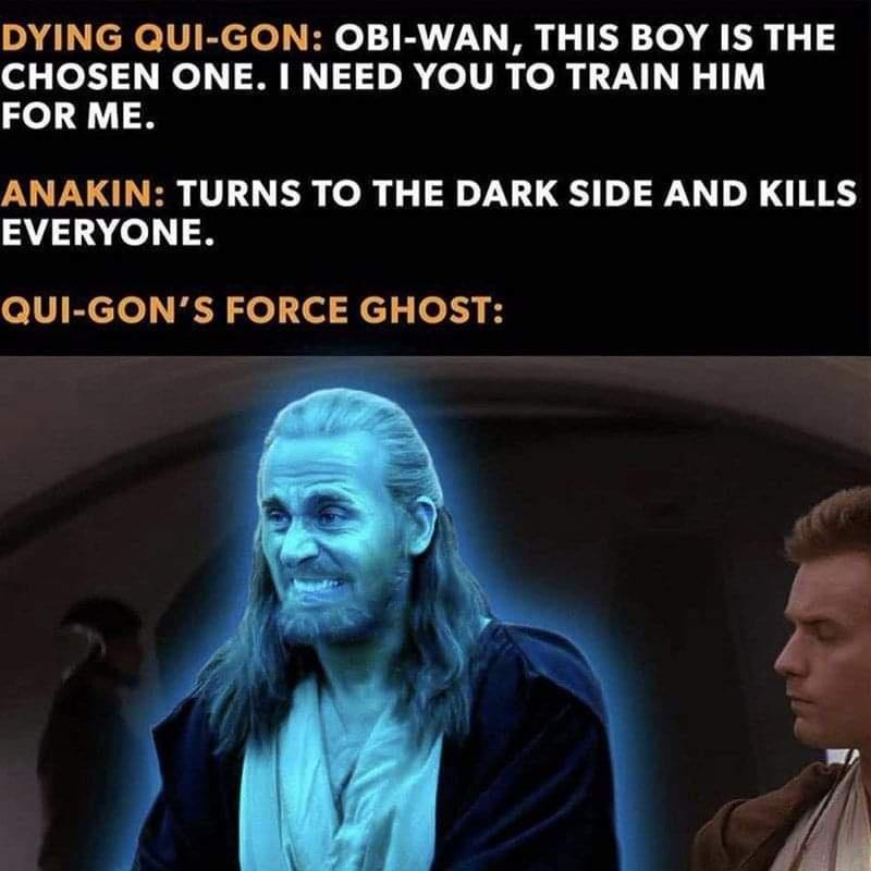 DYING QUI GON OBI WAN THIS BOY IS THE CHOSEN ONE NEED YOU TO TRAIN HIM FOR ME ANAKIN TURNS TO THE DARK SIDE AND KILLS 3713 o X elVElclo R0 do el o 1 i