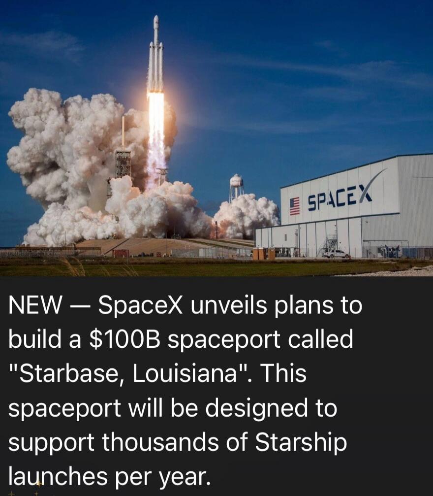 NEW — SpaceX unveils plans to build a $100B spaceport called 