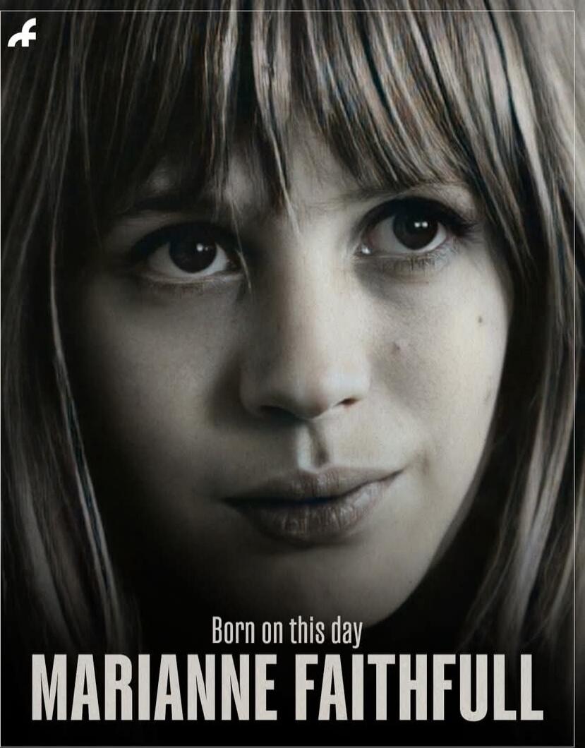 Born on this day
MARIANNE FAITHFULL
