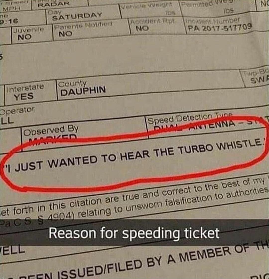 I JUST WANTED TO HEAR THE TURBO WHISTLE.