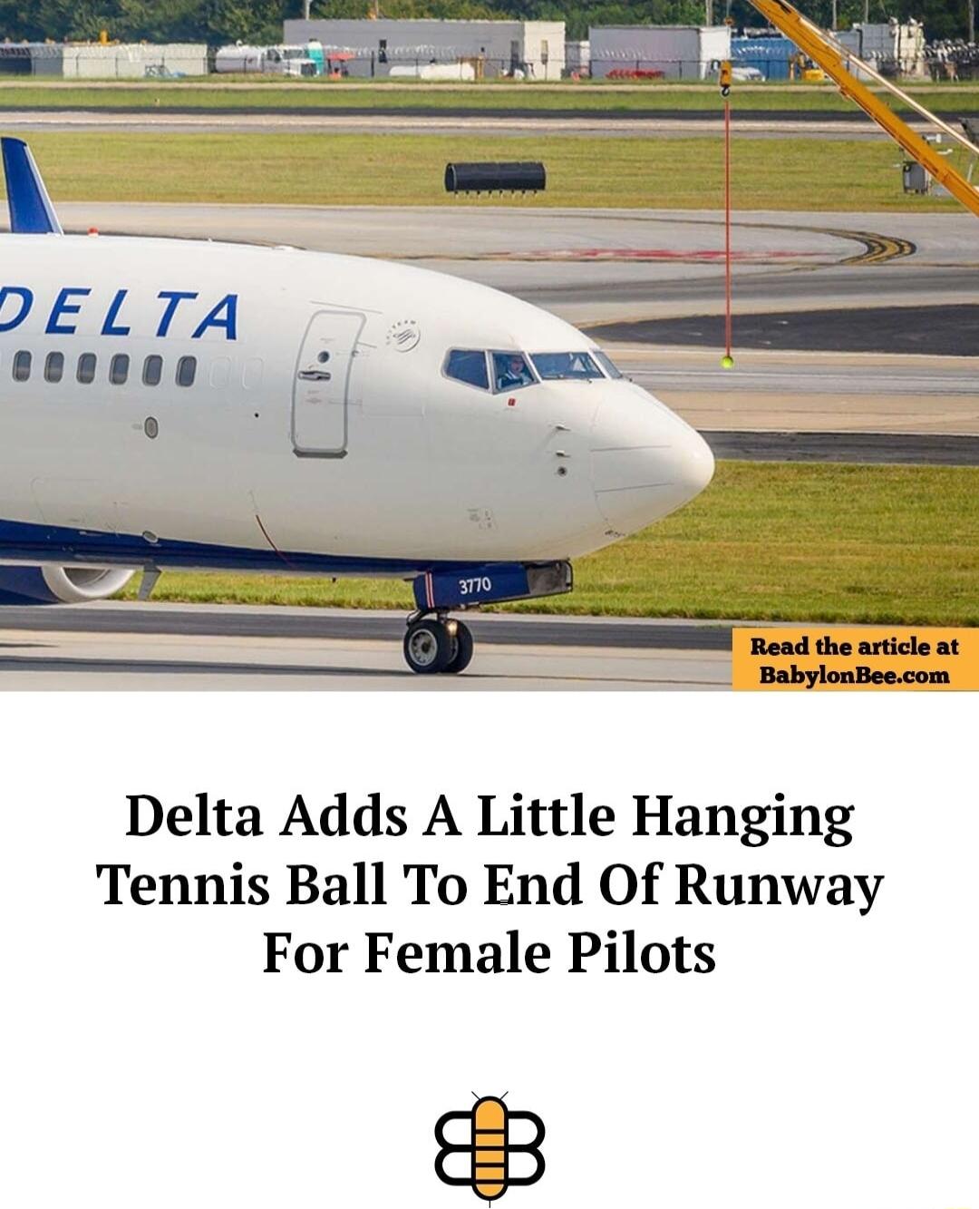 DELTA Delta Adds A Little Hanging Tennis Ball To End Of Runway For Female Pilots 3