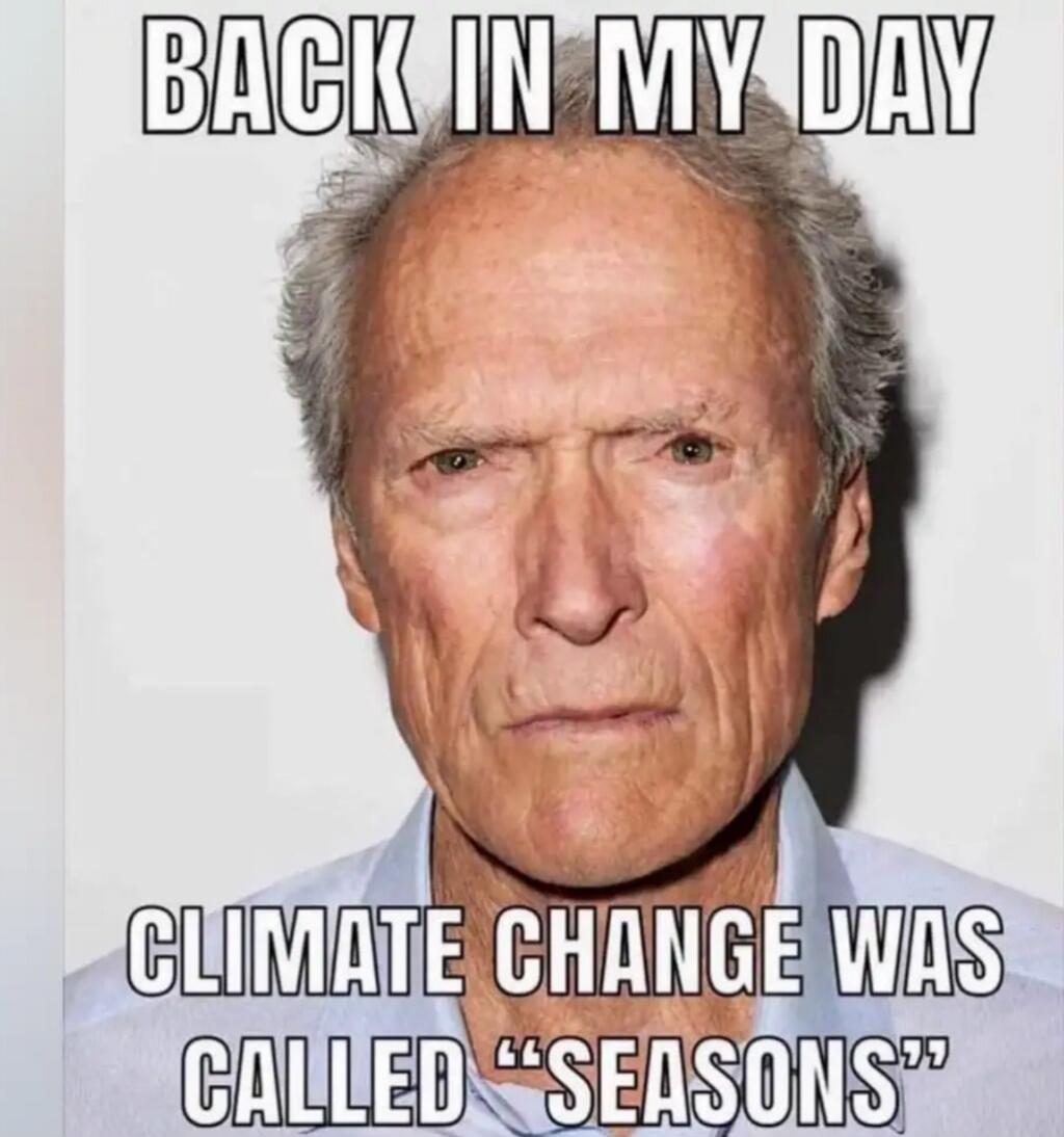BACK IN MY DAY CLIMATE CHANGE WAS CALLED 