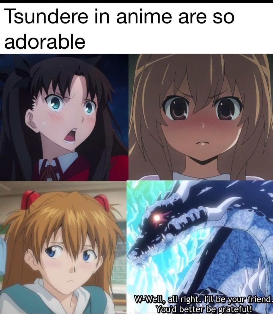 Tsundere in anime are so adorable v L 0 H W ellWal l e enTr Gilel Yol beftff_erfg Taterul
