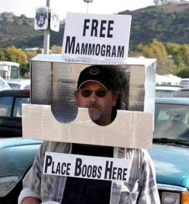FREE MAMMOGRAM
PLACE BOOBS HERE