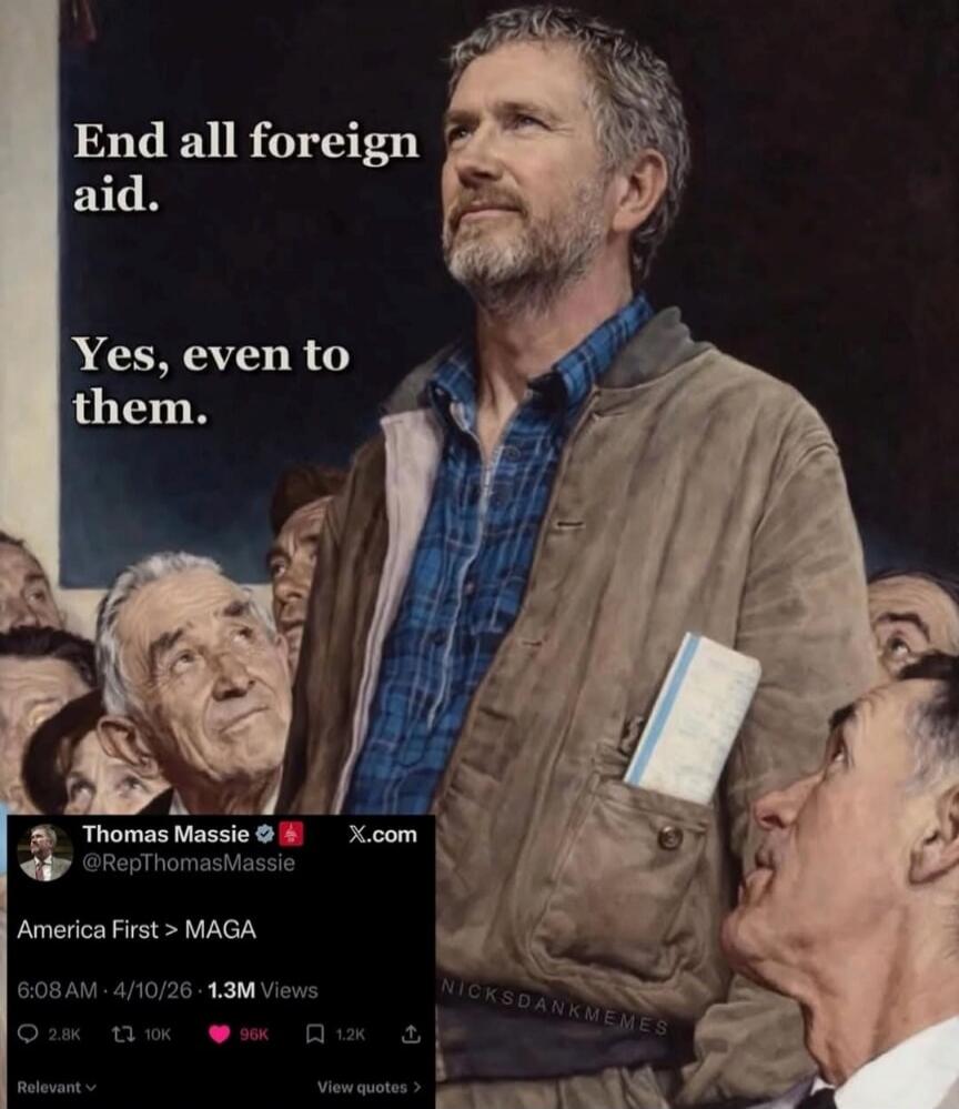 End all foreign aid. Yes, even to them. Thomas Massie @RepThomasMassie X.com America First > MAGA